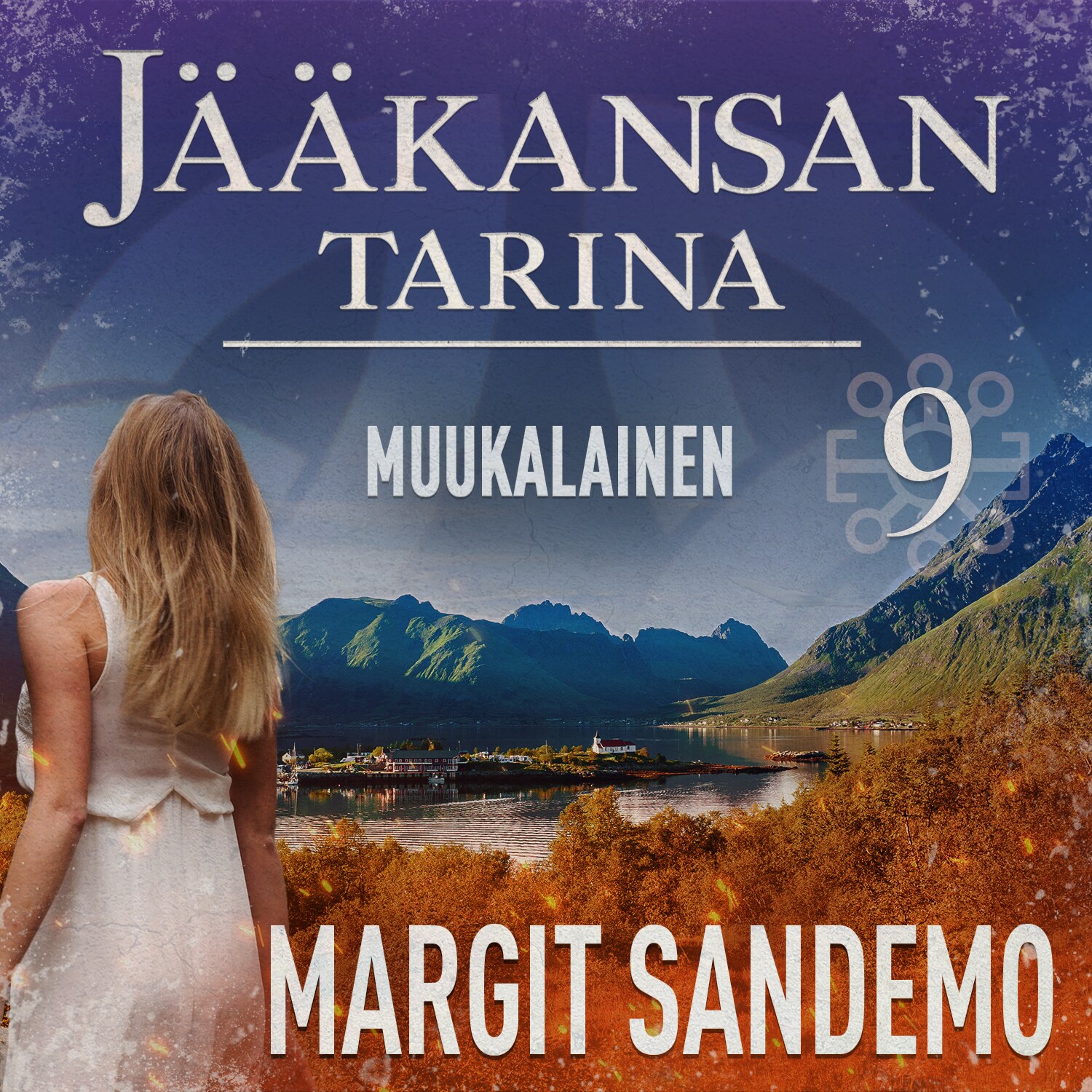 Muukalainen: Jääkansan tarina 9 – Margit Sandemo