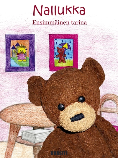 Nallukka – ensimmäinen tarina – Anne Kotokorpi