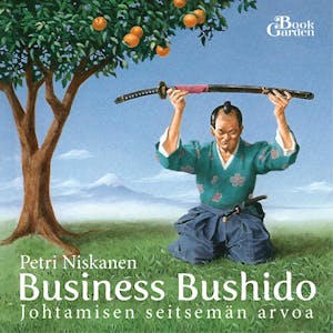 Business Bushido – Petri Niskanen