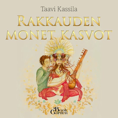 Rakkauden monet kasvot – Taavi Kassila
