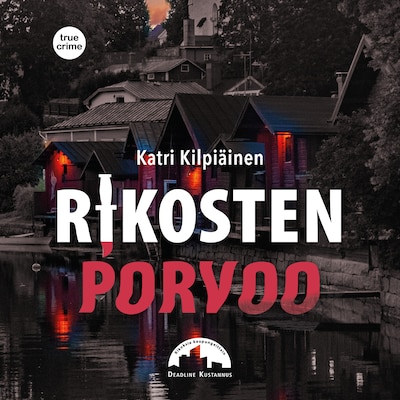 Rikosten Porvoo – Katri Kilpiäinen