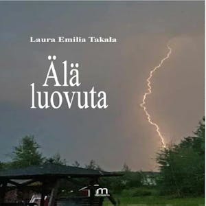 Älä luovuta – Laura Takala